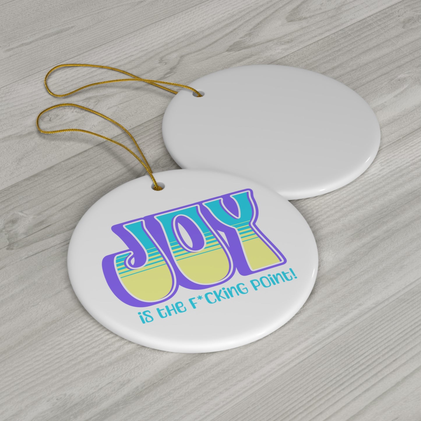 JOY censored (Purple Blue Yellow) Ceramic Ornament