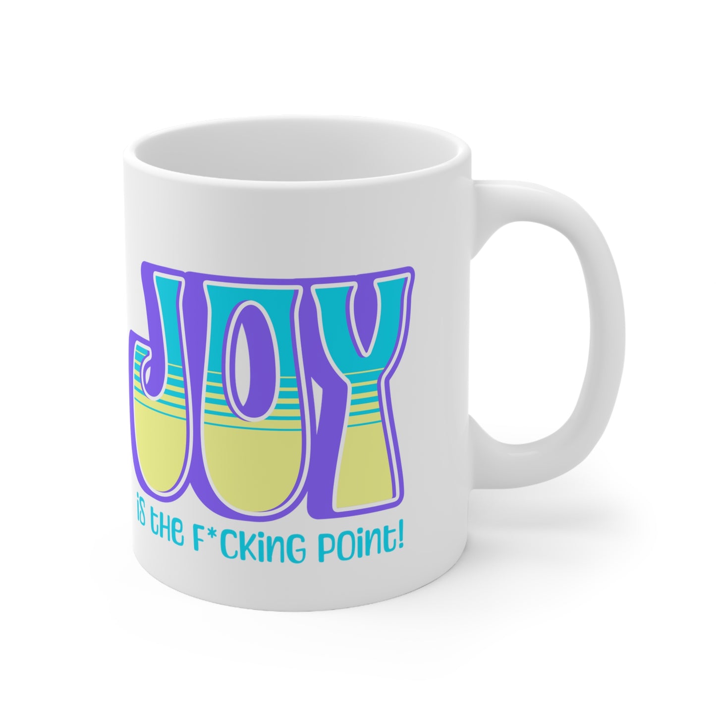 JOY censored (purple blue yellow) Ceramic Mug 11oz