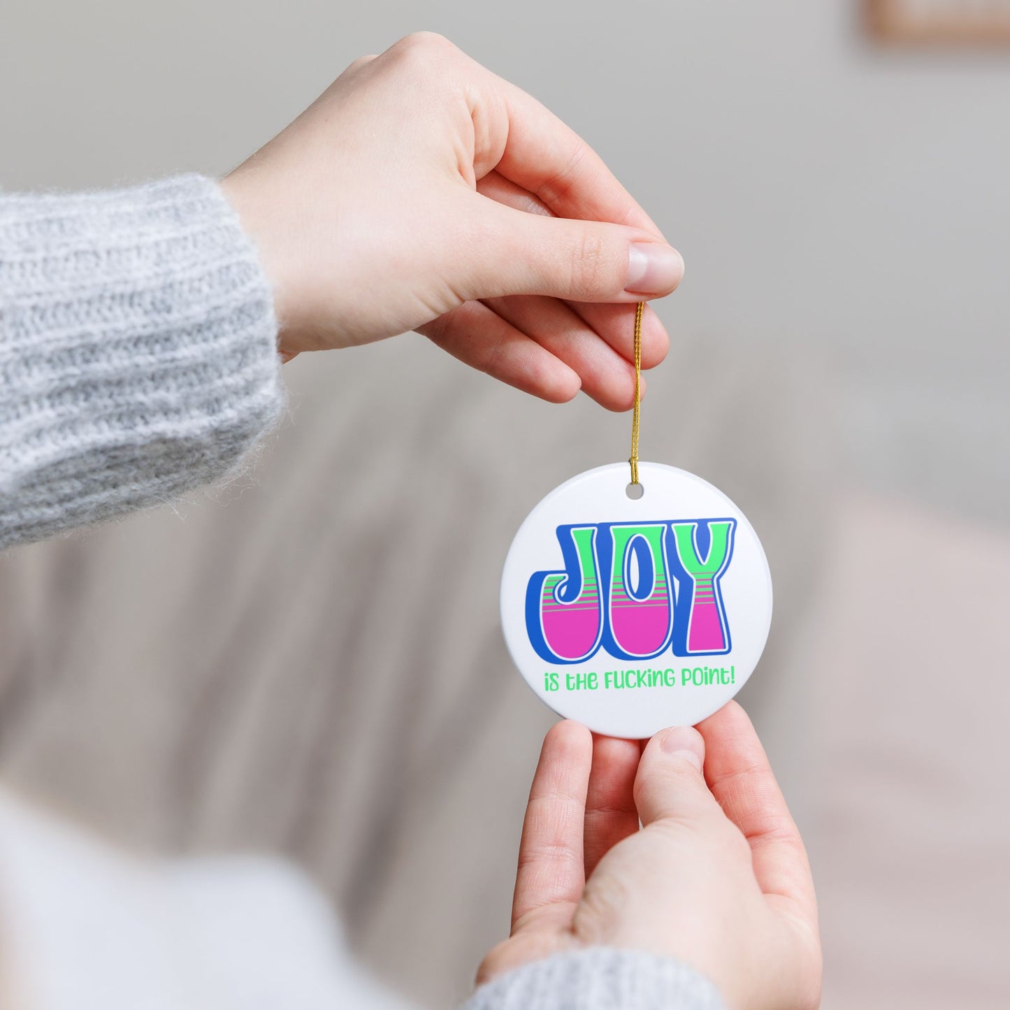 Blue Pink Green Joy Ceramic Ornament, (explicit)
