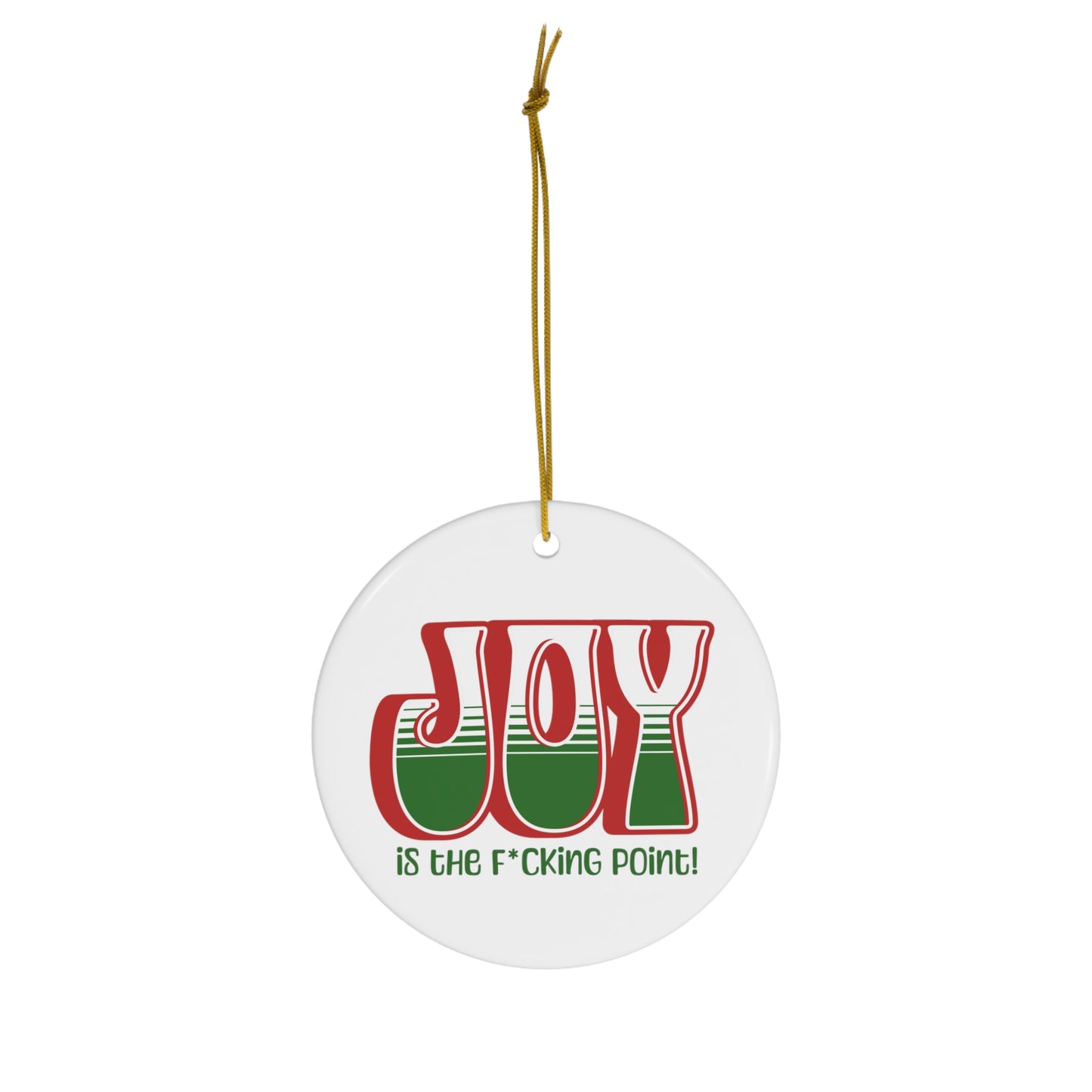 JOY censored (Red Holiday) Ceramic Ornament