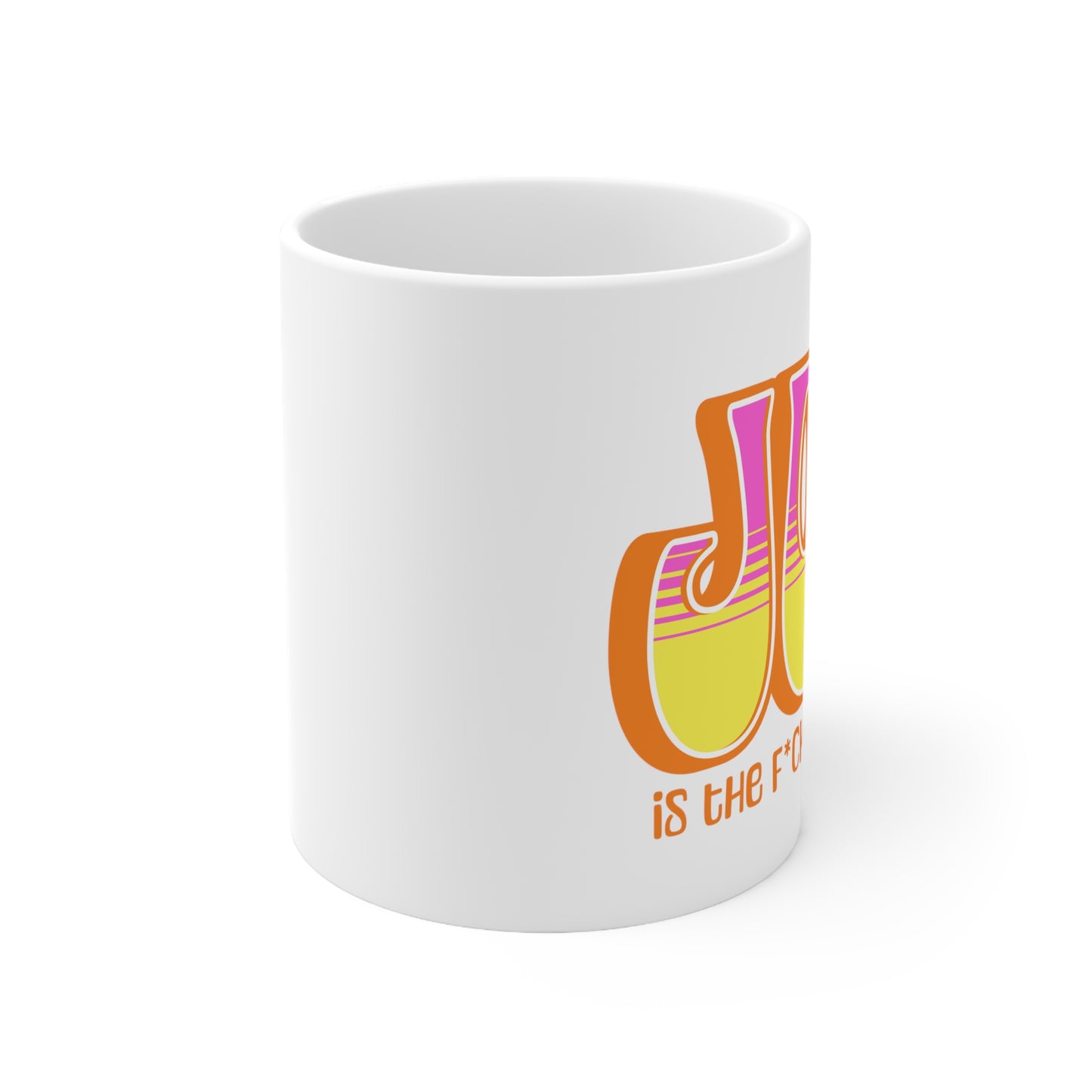 Joy censored (orange pink yellow) Ceramic Mug 11 oz