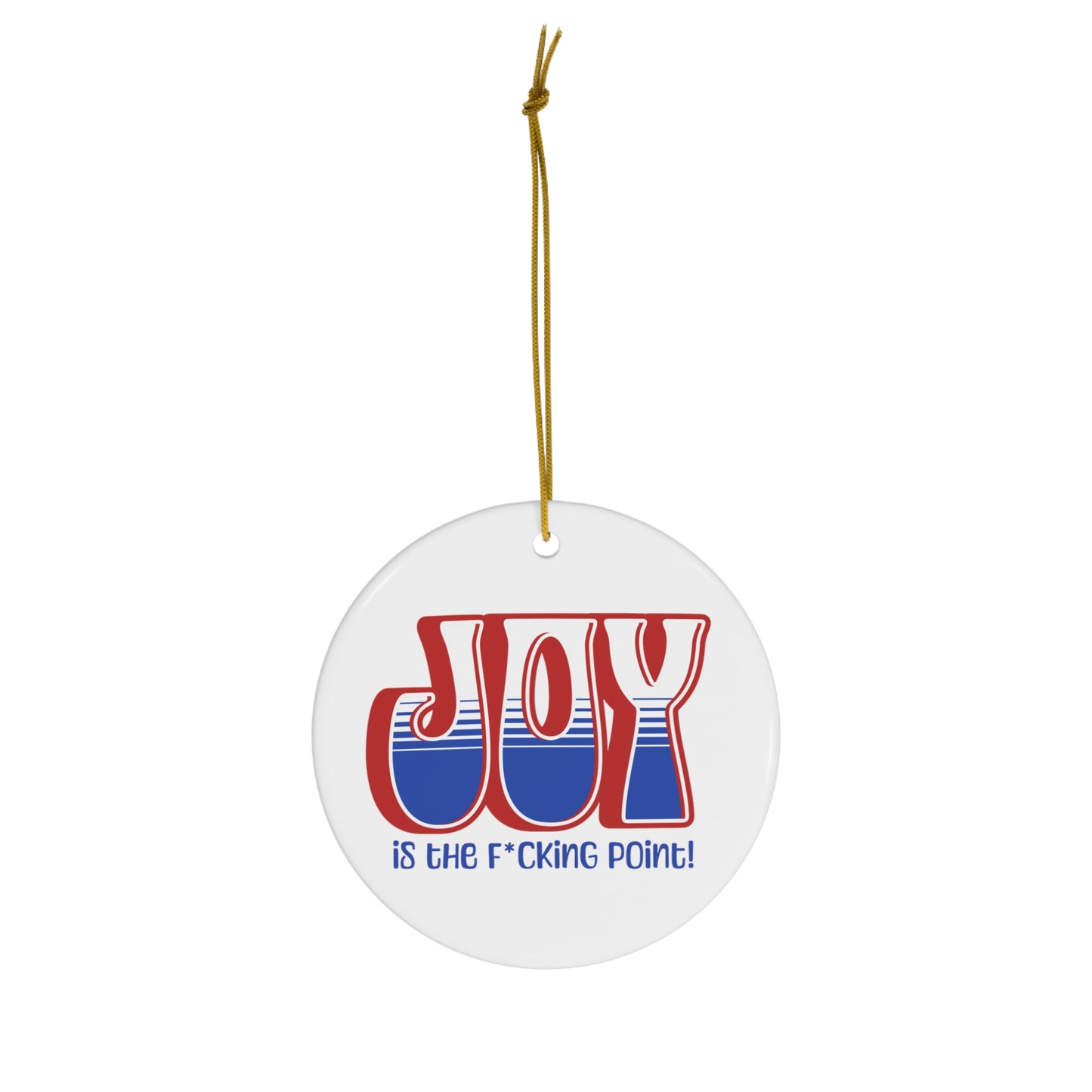 JOY censored (Red White Blue) Ceramic Ornament