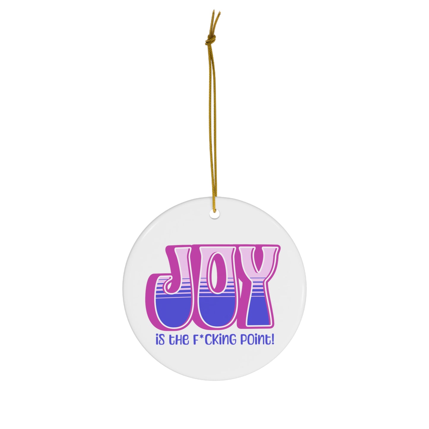 JOY censored (Pink Purple) Ceramic Ornament