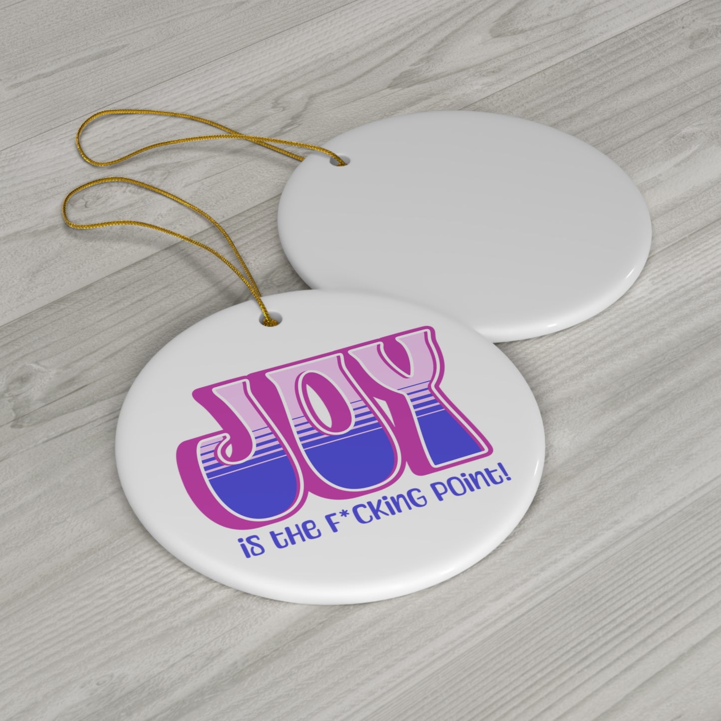 JOY censored (Pink Purple) Ceramic Ornament