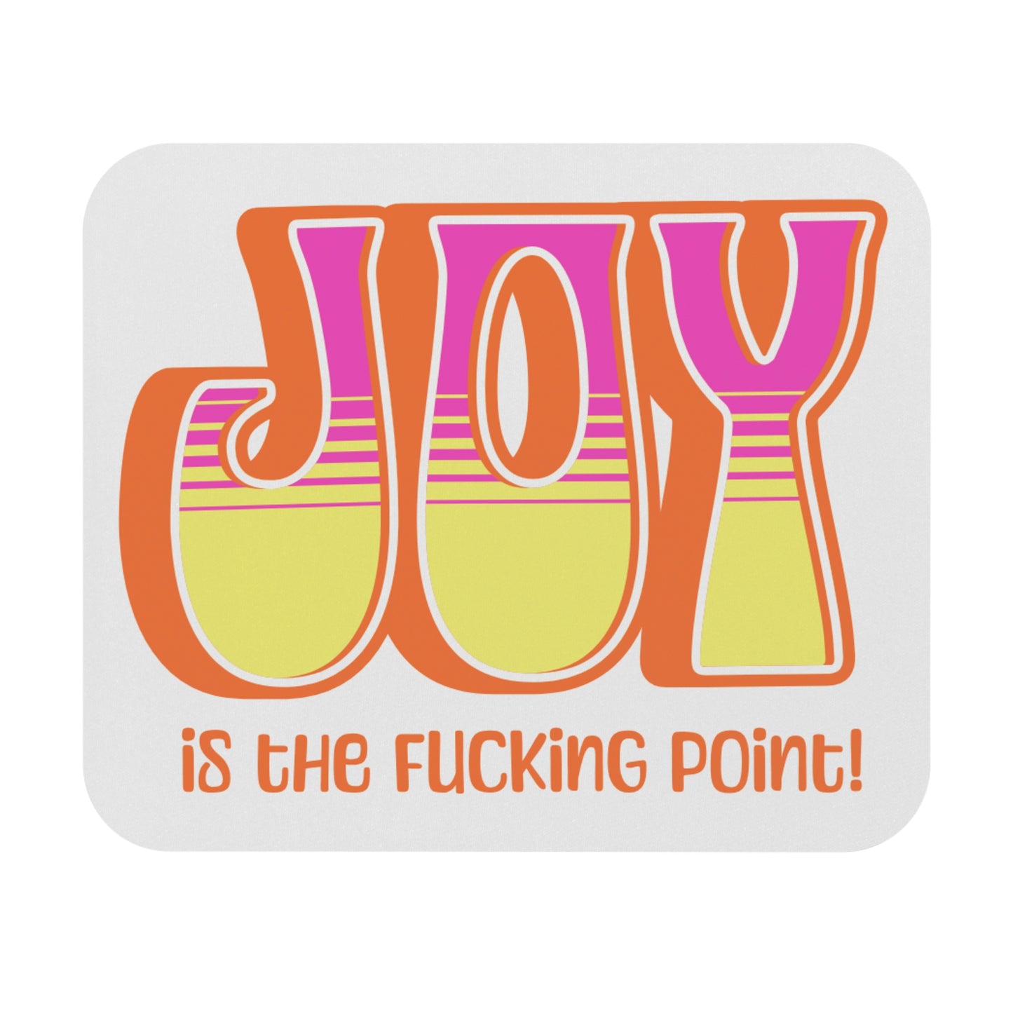 Orange Pink Yellow Joy Mouse Pad