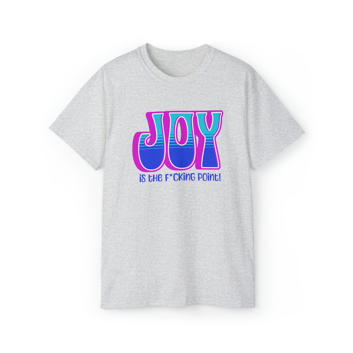 JOY Unisex Ultra Cotton Tee