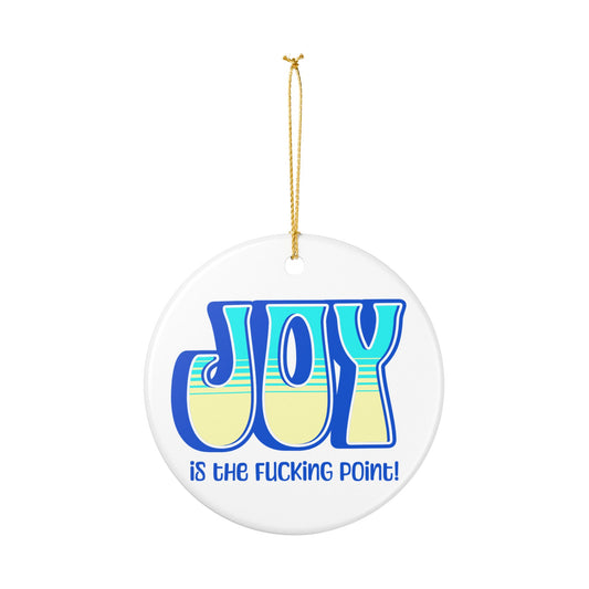 Blue Teal Yellow Joy Ceramic Ornament,  (explicit)