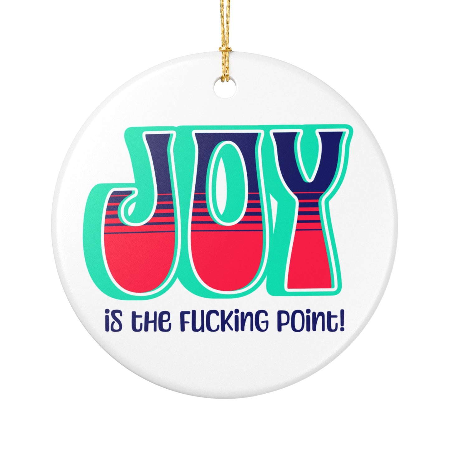 Teal Blue Red Joy Ceramic Ornament,  (explicit)
