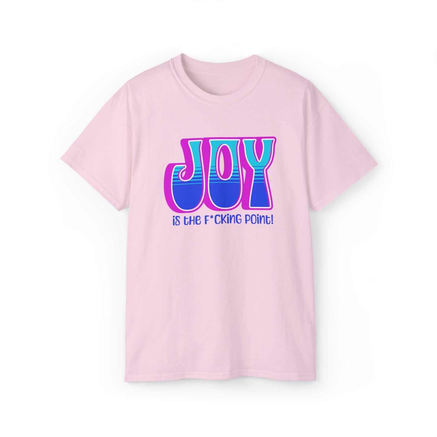 JOY Unisex Ultra Cotton Tee