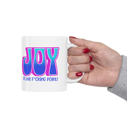 Joy censored (pink blue teal) Ceramic Mug 11oz