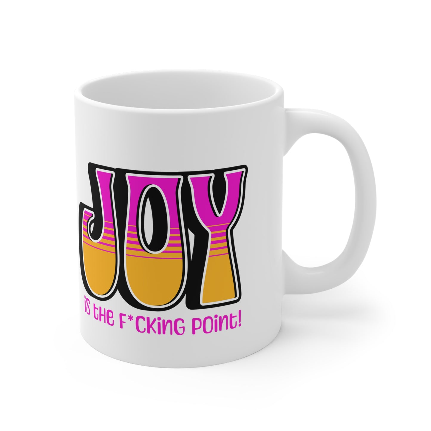 JOY (black pink orange) Ceramic Mug 11oz