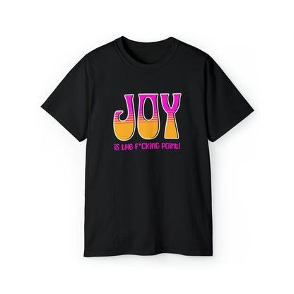 JOY (black pink orange)  Unisex Ultra Cotton Tee