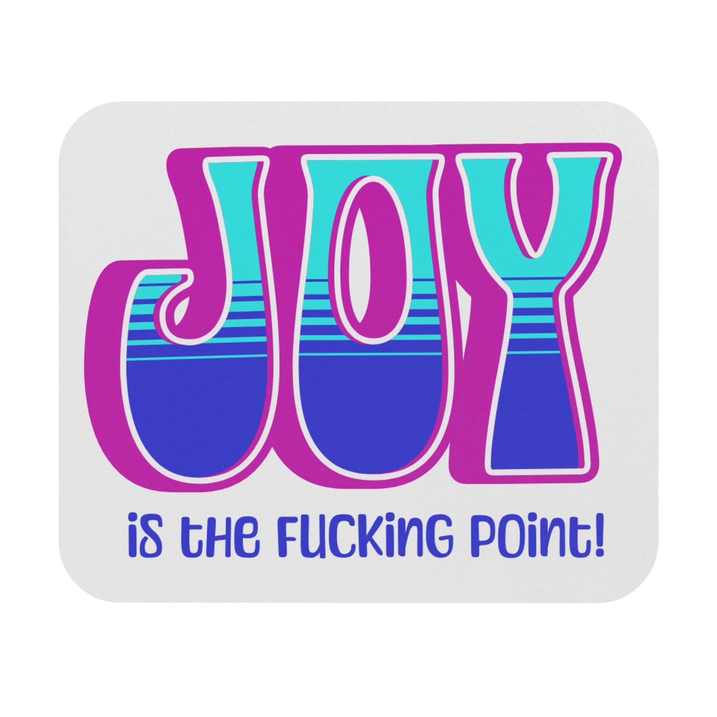 Pink Blue Teal Joy Mouse Pad