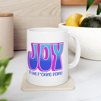 Joy censored (pink blue teal) Ceramic Mug 11oz