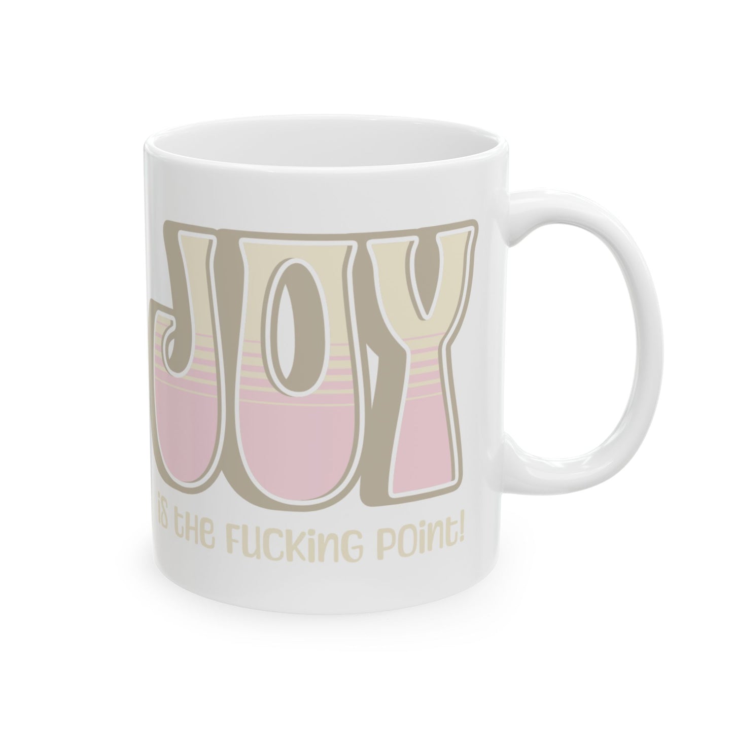 Tan Pink Joy Ceramic Mug, (11oz, 15oz)