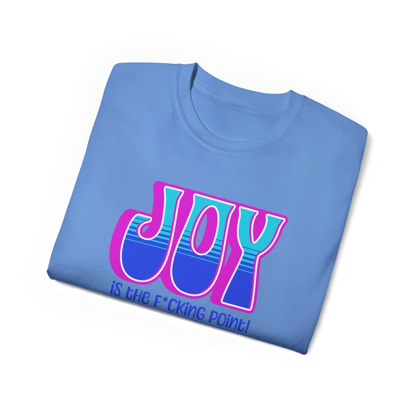 JOY Unisex Ultra Cotton Tee