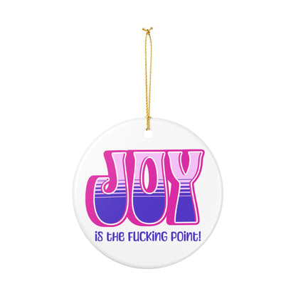 Pink Pink Purple Joy Ceramic Ornament,  (explicit)