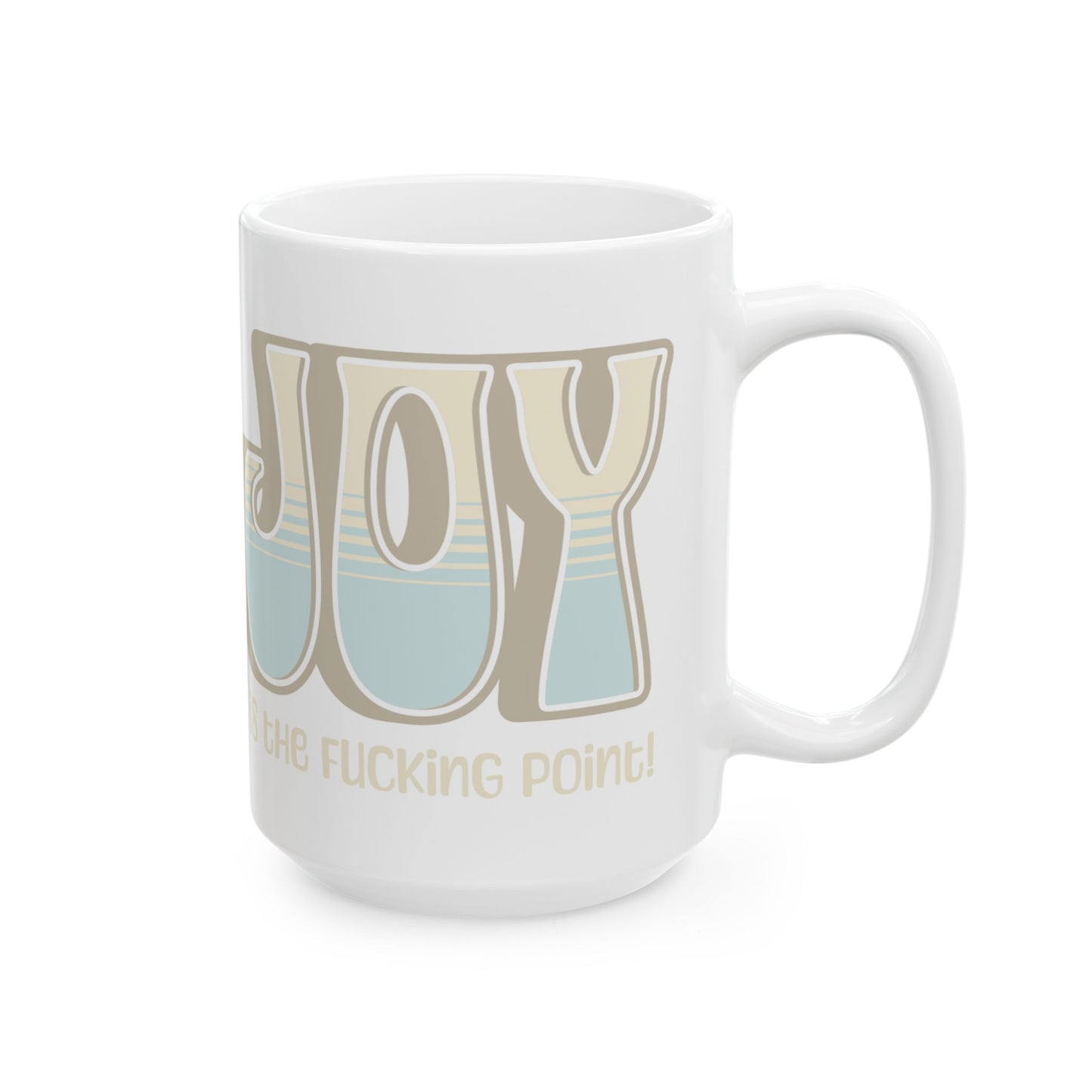 Tan Blue Joy Ceramic Mug, (11oz, 15oz)