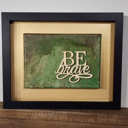 Be Brave (army green) WordArt Collage