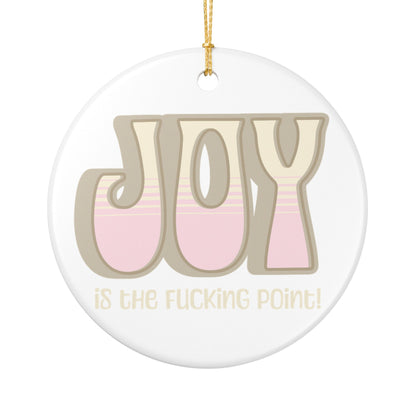 Tan Pink Joy Ceramic Ornament,  (explicit)