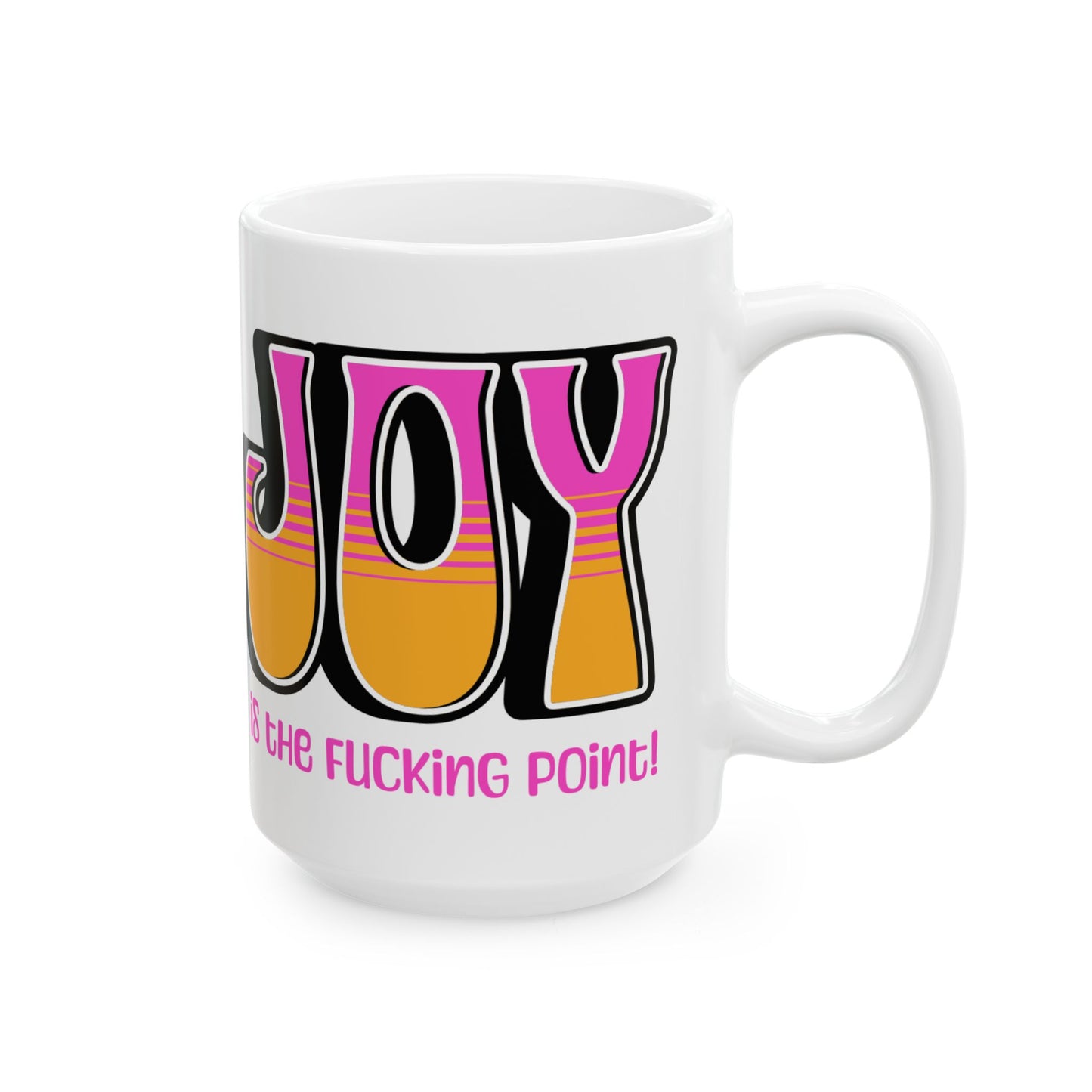 Black Pink Orange Joy Ceramic Mug, (11oz, 15oz)