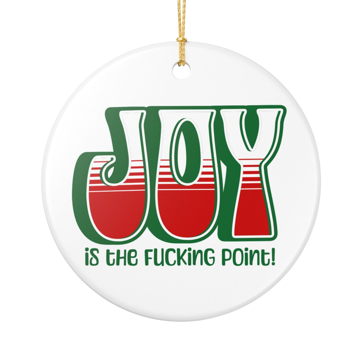 Green Holiday Joy Ceramic Ornament,  (explicit)