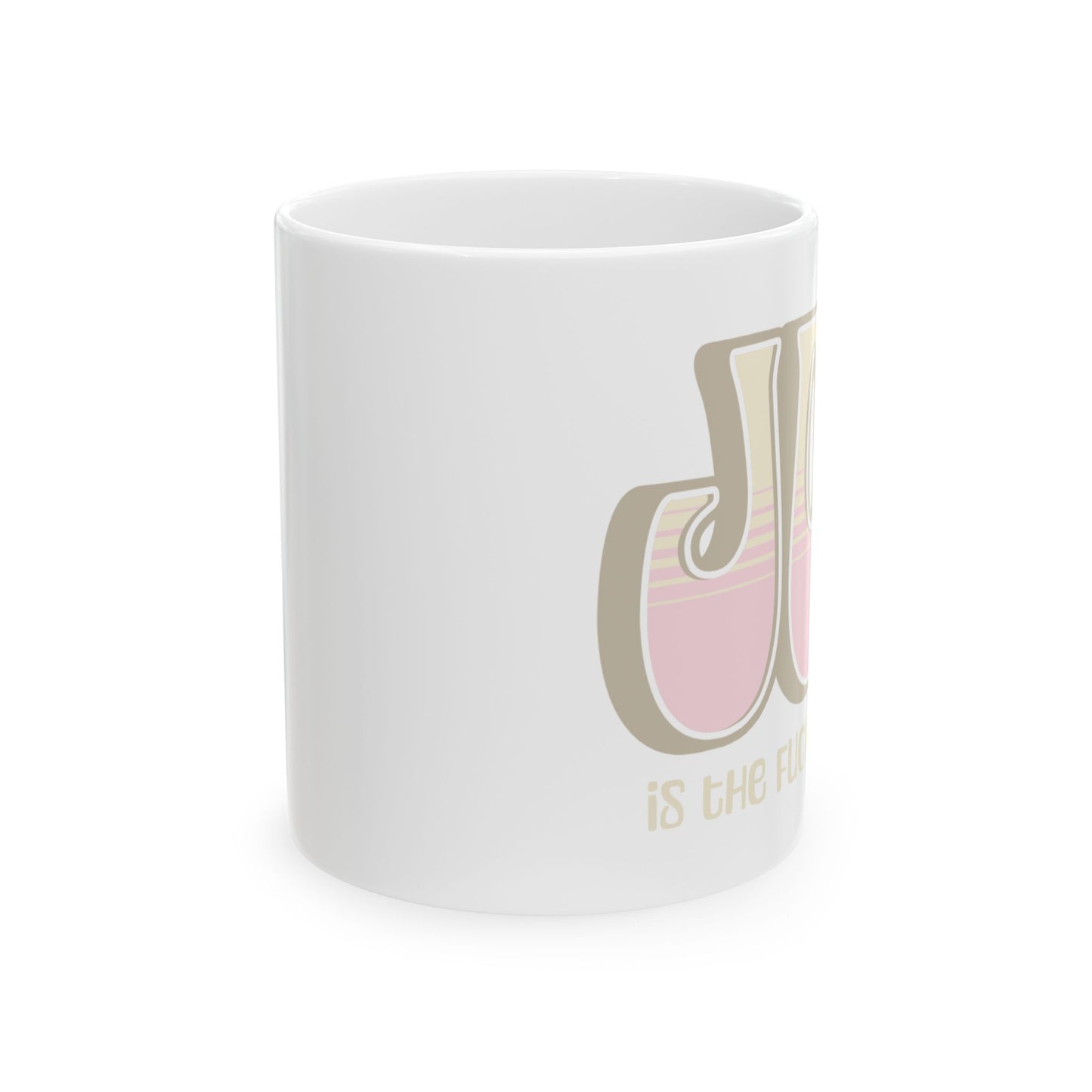 Tan Pink Joy Ceramic Mug, (11oz, 15oz)