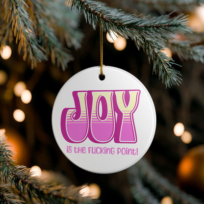 Pink Pink Yellow Joy Ceramic Ornament,  (explicit)