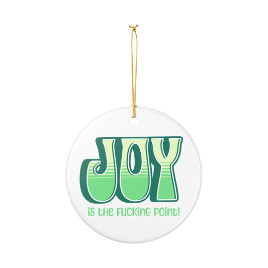 Green Green Yellow Joy Ceramic Ornament,  (explicit)