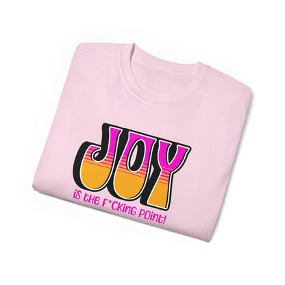 JOY (black pink orange)  Unisex Ultra Cotton Tee