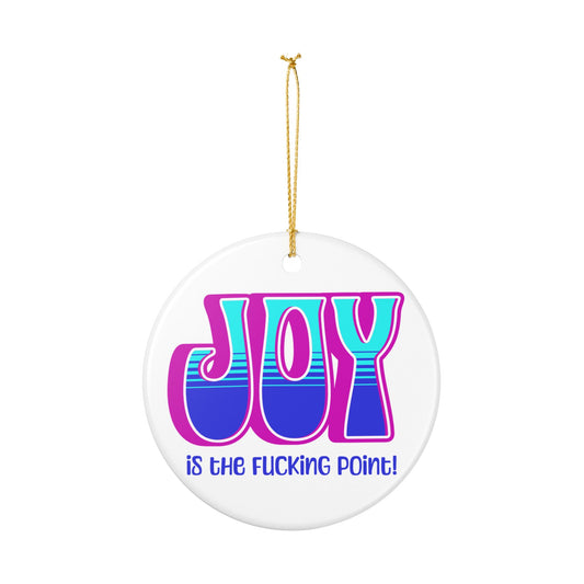 Pink Blue Teal Joy Ceramic Ornament,  (explicit)