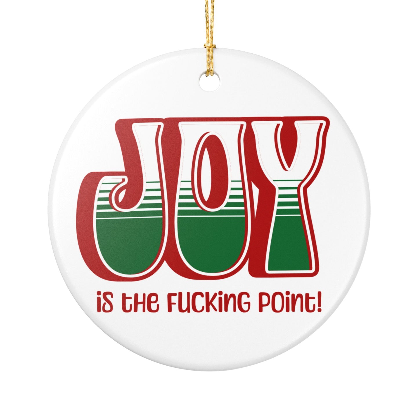Red Holiday Joy Ceramic Ornament,  (explicit)