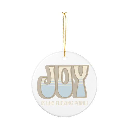 Tan Blue Joy Ceramic Ornament,  (explicit)
