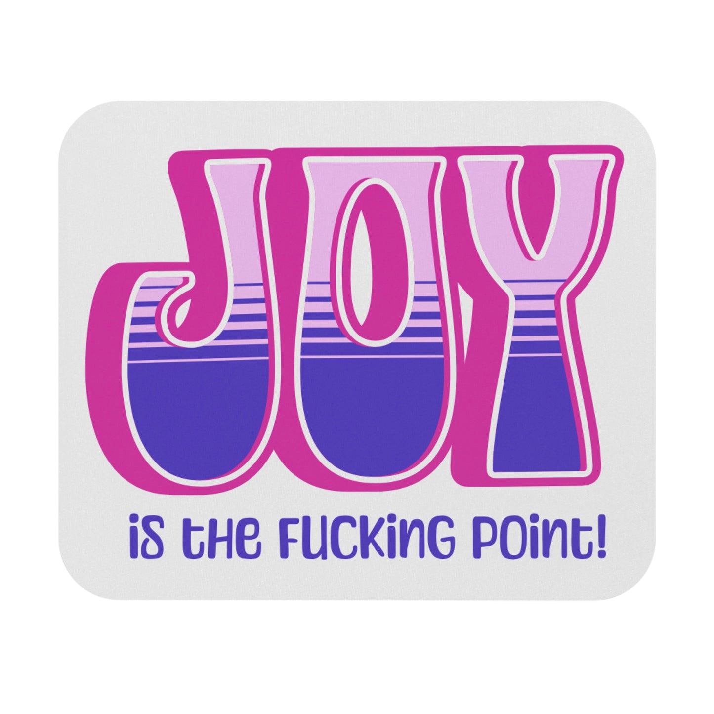 Pink Pink Purple Joy Mouse Pad