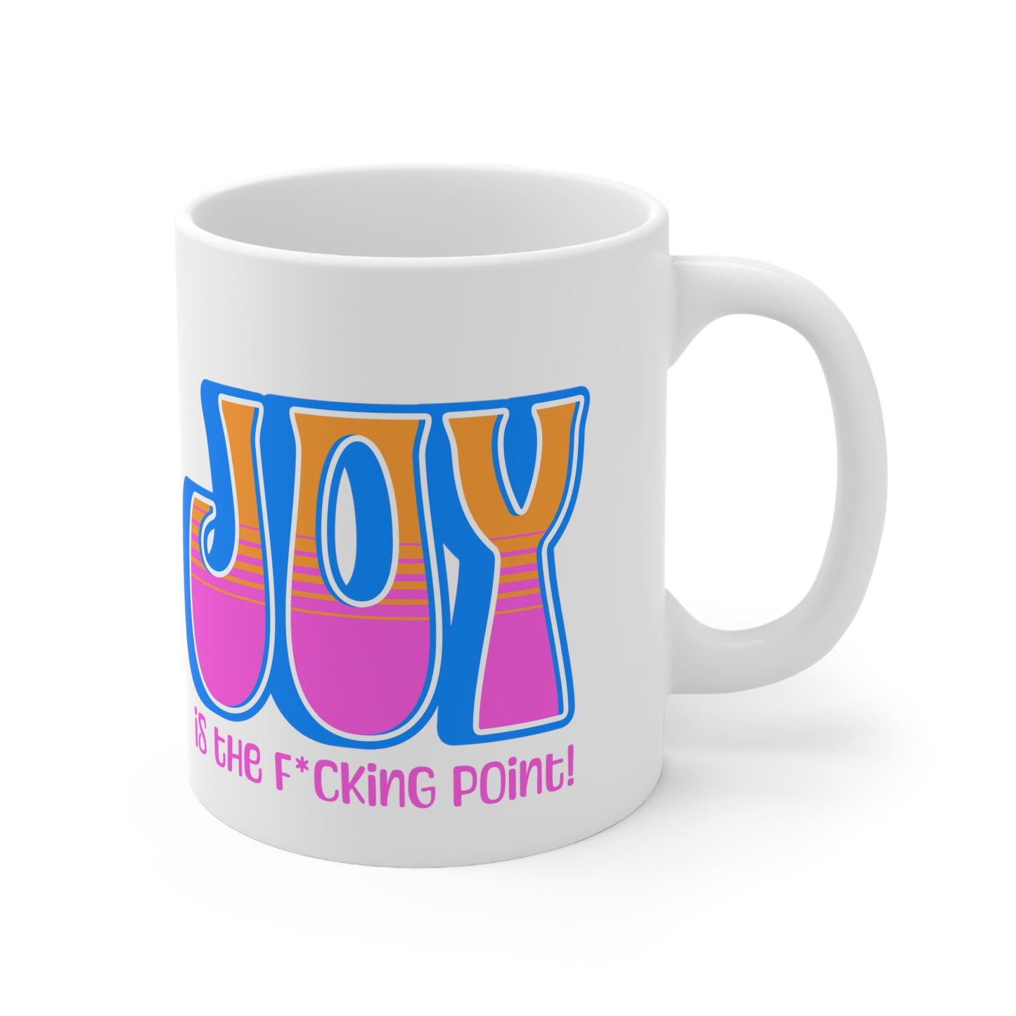 JOY (blue pink orange) Ceramic Mug 11oz