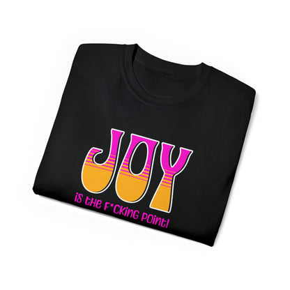 JOY (black pink orange)  Unisex Ultra Cotton Tee