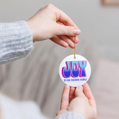 Pink Blue Teal Joy Ceramic Ornament,  (explicit)
